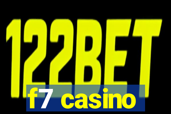 f7 casino